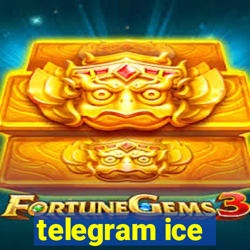 telegram ice